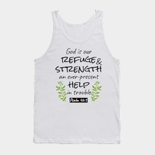 Divine Refuge - Psalm 46:1 for Spiritual Comfort and Strength Tank Top